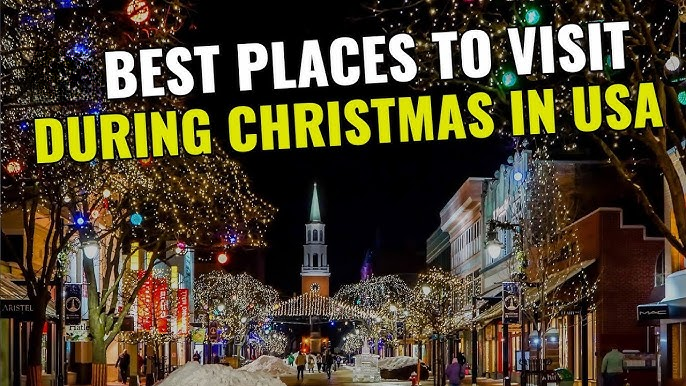 Best Places To Visit During Christmas In The USA